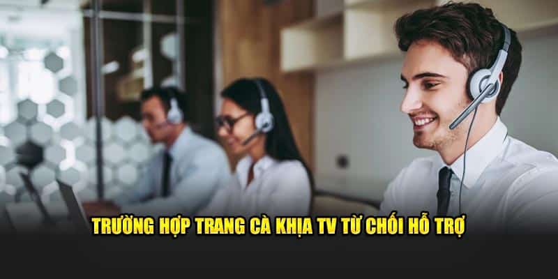 Trường hợp trang Cà Khịa TV từ chối hỗ trợ